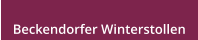 Beckendorfer Winterstollen